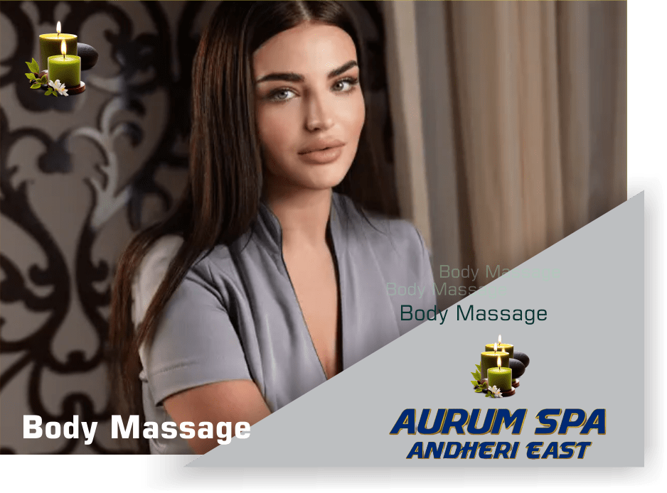 Body Massage in Andheri East